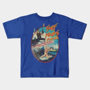 Surf Nasiz Must Die 1987 Kids T-Shirt